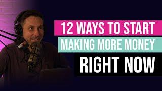 Mind Your Business Podcast #430: 12 Ways to Start Making More Money