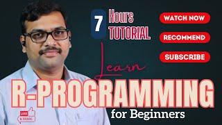 Learn R Programming in 7 Hours || R Programming || Statistical Programming using R