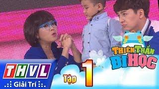 THVL | Thiên thần đi học - Tập 1