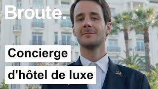 Son quotidien de concierge d'hôtel de luxe pendant le Festival de Cannes - Broute - CANAL+