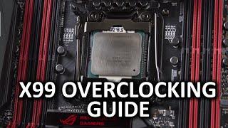 Ultimate X99 Overclocking Guide - Intel 5820K Haswell-E