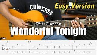 Wonderful Tonight - Eric Clapton (Easy Version) - Fingerstyle Guitar Tutorial + TAB & Lyrics