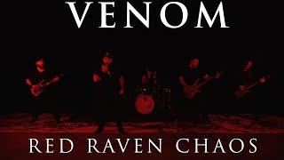 RED RAVEN CHAOS - VENOM (OFFICIAL MUSIC VIDEO)