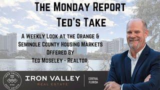 The Weekly Market Report for 10/14/2023 - Orange & Seminole Counties - Ted's Take