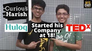 Curious Harish - On Startups, Entrepreneurship and Producing Content | BITS Cast