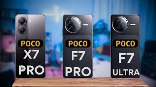 Poco X7 Pro Vs Poco F7 Pro Vs Poco F7 Ultra - Full Comparison!