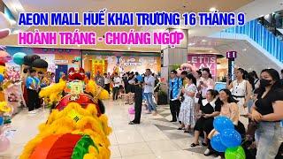 Aeon Mall Huế khai trương 16/9 - Choáng ngợp trước độ hoành tráng của TTTM lớn nhất miền Trung