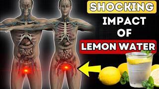 Even a cup of LEMON WATER Can Start an Irreversible Reaction in Your Body