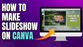 How To Make A Slideshow On Canva - Simple Tutorial