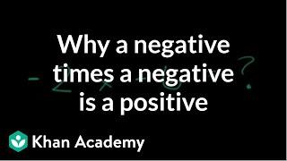 Why a negative times a negative is a positive | Pre-Algebra | Khan Academy