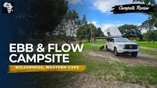 Ebb & Flow Campsite, Wilderness, Western Cape| Campsite Review