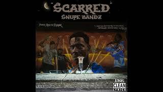 Snupe Bandz - Scarred