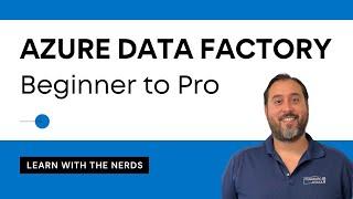 Azure Data Factory Beginner to Pro Tutorial [Full Course]