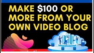 Discover how to make $100 or more from owning an automated video blog