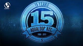 Pulsedriver - 15 Years of Aqualoop Records (Megamix)