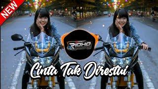 DJ CINTA TAK DIRESTUI SLOW BASS - DUA SAUDARA AUDIO WITH RIDHO PRATAMA REMIX