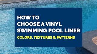 How to Choose a Vinyl Swimming Pool Liner