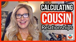 How to Calculate Cousin Relationships - 3 free ways to figure out cousinship