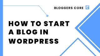 How to start a blog in WordPress ? Complete guide (using digital ocean)