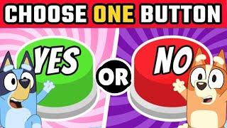 Choose One Button | Yes Or No Challenge | Bluey Kids Brain Break