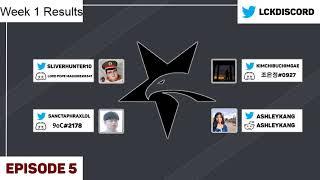 LCK Discord Podcast Ep: 5 Ft: Slav, Cho and Ashley