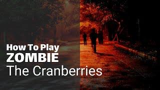 How To Play Zombie | The Cranberries | Guitar Couch Lessons