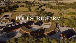 Equestrio Farm - Luxury Equestrian Farm