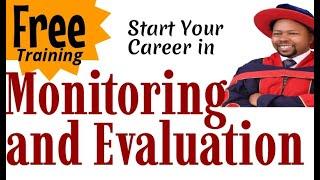 Learn Monitoring and Evaluation: Free 2 hour training by Dr. Benson Kiarie