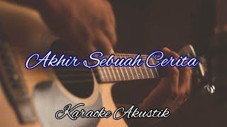 Akhir Sebuah Cerita - Imron Sadewo Karaoke Akustik