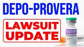 Depo-Provera Lawsuit Update (2025)