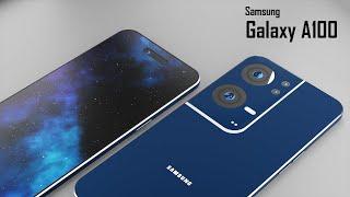 Samsung Galaxy A100 Launch Date, Price, Camera, Release Date, Trailer, Specs, Features,Battery,Leaks