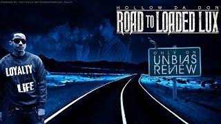 Hollow da Don: The Road to Loaded Lux