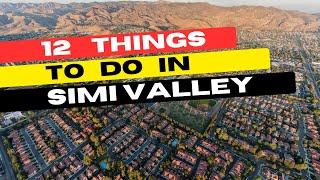 Top 12 Best Things To Do In Simi Valley (Travel Guide)