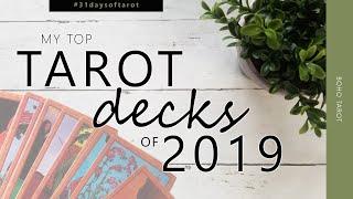 Top Tarot Decks of 2019 - #31daysoftarot