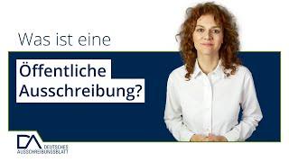 Was ist eine Öffentliche Ausschreibung? | Deutsches Ausschreibungsblatt