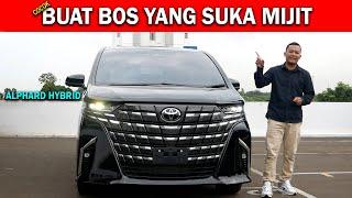 Toyota Alphard Hybrid | Review Lengkap Setelah Naik Harga