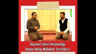 DİB İmamlık Mülakat Tecrübesi