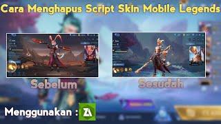 Cara Menghapus Script Skin Mobile Legends