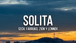 Sech - Solita (Lyrics / Letra) ft. Farruko, Zion y Lennox