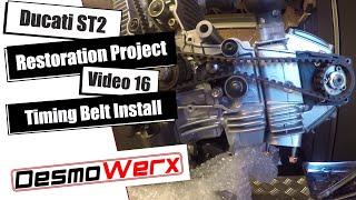 Ducati ST2 Restoration Project Video 16 - Fitting the timing belts to the 944cc 2V Engine