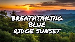 Blue Ridge Mountains Timelapse Sunset | Exploring Creation Vids