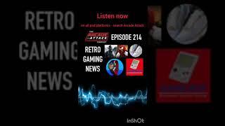 Looking For a New Retro Gaming Podcast? Check Out Arcade Attack's Episode Snippet...