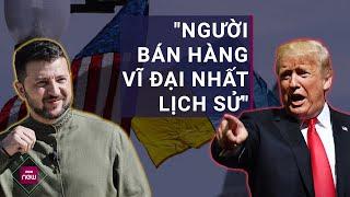 Ông Trump gọi Tổng thống Ukraine Zelensky là "người bán hàng vĩ đại nhất lịch sử" | VTC Now