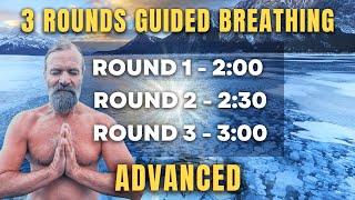 ADVANCED [Wim Hof] 3 Guided Rounds 2 - 3 Min Retentions