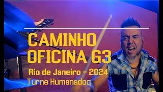 CAMINHO - OFICINA G3 - RJ 2024