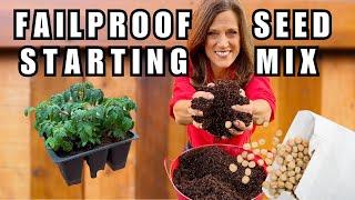 FAILPROOF DIY Seed Starting Mix: SAVE Money, Grow BETTER Vegetables