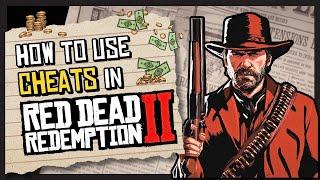 How To Use Cheats In RDR2 Guide [Red Dead Redemption 2 Story Mode]