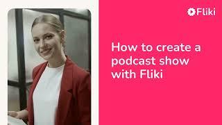 How to create a podcast using AI Voices in 2 minutes - Fliki