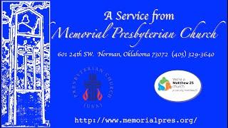 Memorial Presbyterian Norman Live Stream