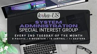 System Administration Special Interest Group - 7/9/2024